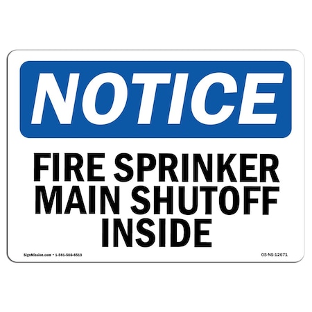 OSHA Notice Sign, Fire Sprinkler Main Shutoff Inside, 14in X 10in Rigid Plastic